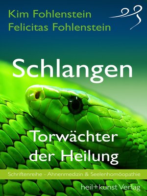 cover image of Schlangen--Torwächter der Heilung